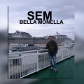 Sem - Bella Monella