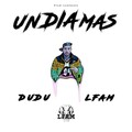 Dudu、LFAM - Un Día Más (Explicit)