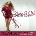 Mariah Carey、Jay-Z、Jeezy - Shake It Off