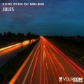Electric Joy Ride、Mona Moua - Jules (Original Mix)