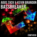 Agus Zack、Kevin Brandon - Bassbreaker