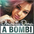 Dhurata Dora - A bombi