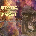 Static Movement、Impact - The Lost Tribe (Static Movement Edit 2019)
