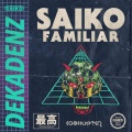 Seggae、Katun、Jungle Haze、Cocodrilo - Saiko Familiar