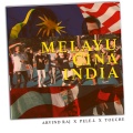 Arvind Raj、Pele L.、Touche - Melayu Cina India
