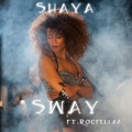 Shaya、Rocfellaz - Sway