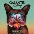 Rave Radio、Galantis - No Money (Rave Radio Bootleg)