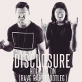 Rave Radio、Disclosure - Holding On (Rave Radio Remix)