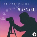 Vndy Vndy、Nairi - Wannabe (Extended Mix)