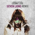 Cosmic Love (Seven Lions Remix)