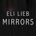 Eli Lieb - Mirrors