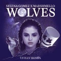Vitezz、Selena Gomez、Marshmello - Wolves