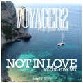 Voyager2、Jess Hayes Band - Not In Love (Milo.nl Funk Extended Mix)
