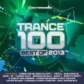 Trance 100 - Best Of 2013 (Unmixed Edits)