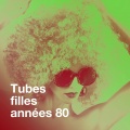 Tubes filles années 80