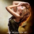 Jazz Relaxation Set: 15 Songs to Rest at Home and Relax on the Couch