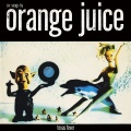 Orange Juice - Leaner Period