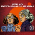 N'Dinga Gaba、Les Nubians、boddhi satva - Beautiful Humans (N'dinga Gaba Remix)