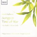 mark padmore - Songs in Time of War Dreaming of Li Bai