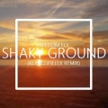 Freedom Fry、Klangspieler - Shaky Ground (Klangspieler Remix)