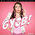 Jasmine Sagginario - Gyob (Get Your Own Boyfriend)