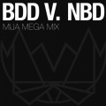 Mija - BDD V NBD (Mija Remix)