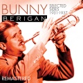 bunny berigan - I'm Gonna Kiss Myself Goodbye (Remastered)