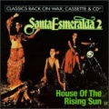 santa esmeralda - The House of the Rising Sun