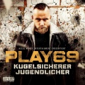 Fler、Farid Bang、Play69 - KUGELSICHERER JUGENDLICHER