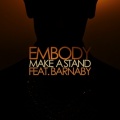 Embody、Barnaby - Make A Stand