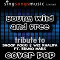 Cover Pop - Young Wild and Free (Tribute)