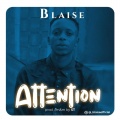 Blaise - Attention