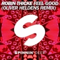 HI-LO、Robin Thicke - Feel Good (Oliver Heldens Remix)