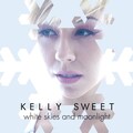 Kelly Sweet - White Skies And Moonlight