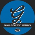 Saison - Please Don't Go