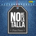 Fruta Fresca - No Me Das la Talla (Te Borré)