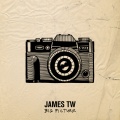 James TW - Big Picture