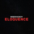 Nogovickiy - Eloquence