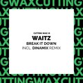 Waitz - Break It Down