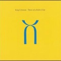 King Crimson - Three of a Perfect Pair