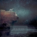 We Are the Ocean - Look Alive