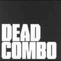 Dead Combo - Hey, Dusty