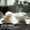 After Sunrise - Good Morning Sun (Sailing Airwave Remix)