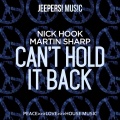 Nick Hook、Martin Sharp - Can't Hold It Back