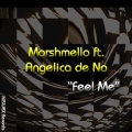 ANGELICA de NO、Marshmello - Feel Me