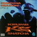 Krumb Snatcha - Everyday Struggle