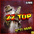 ZZ Top - Hi Fi Mama(Live)