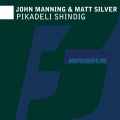 John Manning、Matt Silver - Pikadeli Shindig