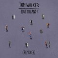 Just You and I (Remixes)