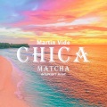 Martin Vide - CHICA